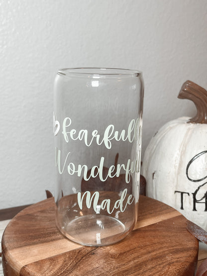 Fearfully, Wonderfully Made Glass Can Cup