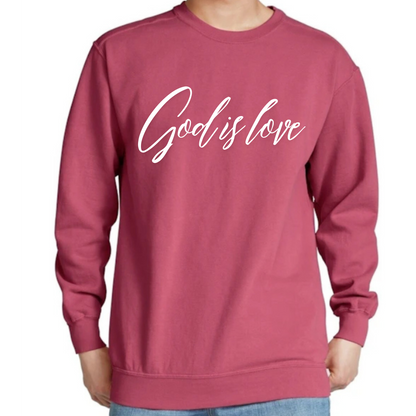 God is Love Comfort Colors Pullover