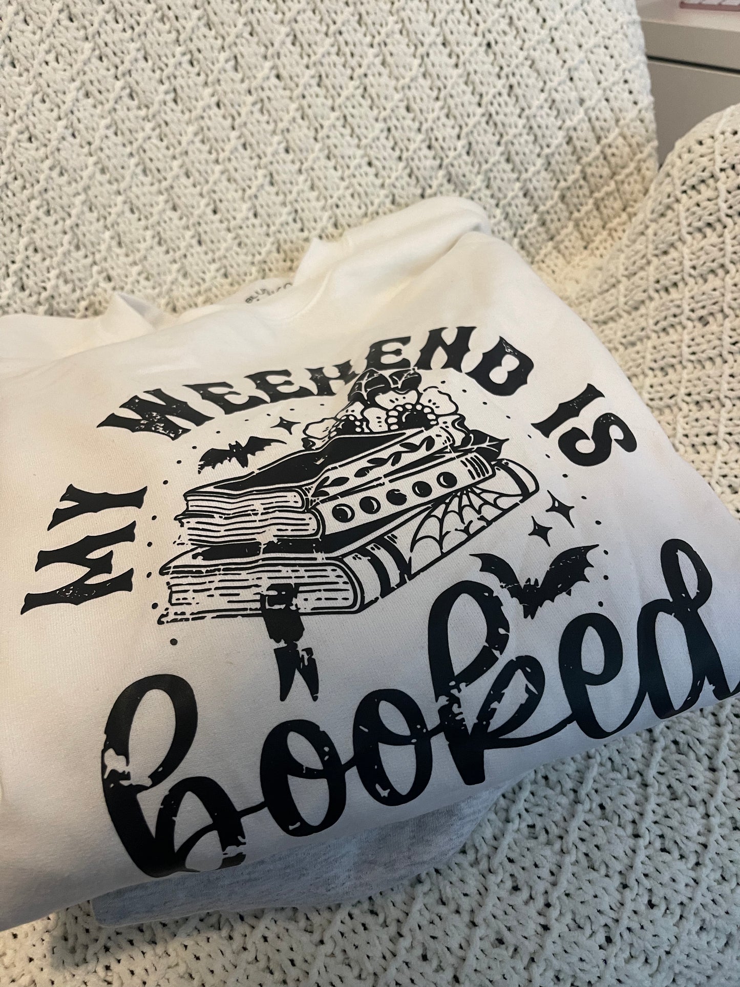 My Weekend is Booked Crewneck