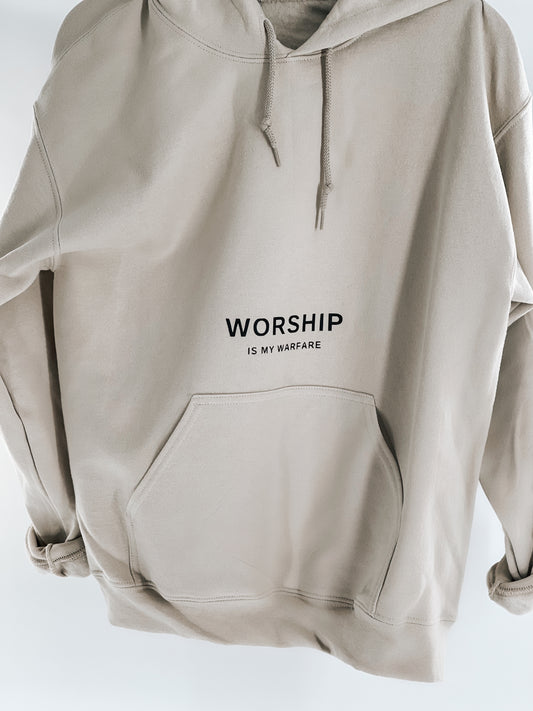 Worship is my Warfare Hoodie